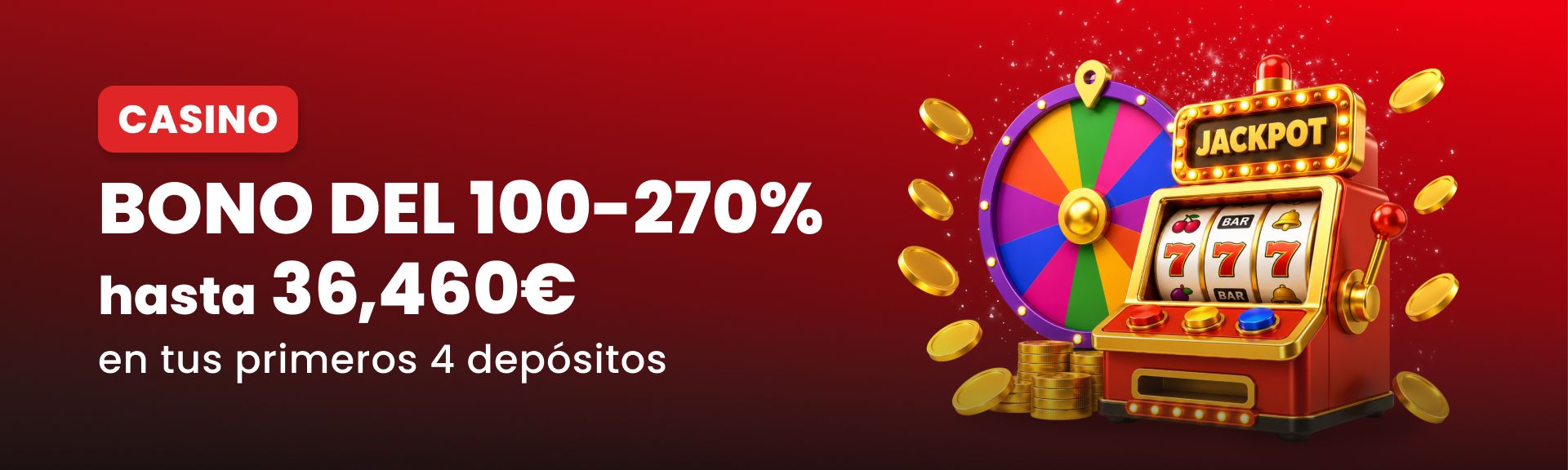 Bono Casino – Hasta 270%